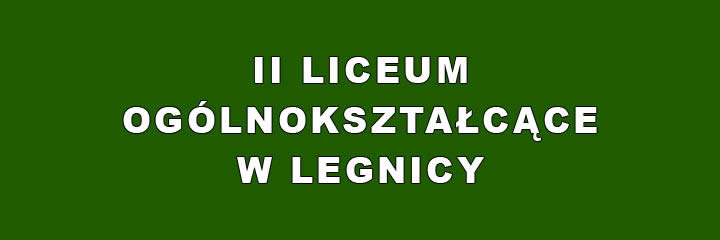 II Liceum Ogólnokształcące im. Stanisława Wyspiańskiego w Legnicy