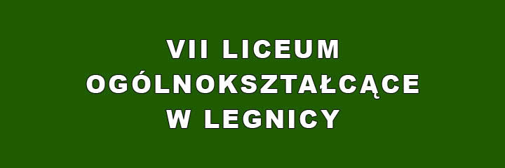 VII Liceum Ogólnokształcące w Legnicy