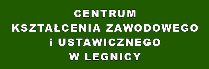 Centrum Kształcenia Zawodowego i Ustawicznego w Legnicy