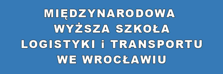 Międzynarodowa Wyższa Szkoła Logistyki i Transportu we Wrocławiu