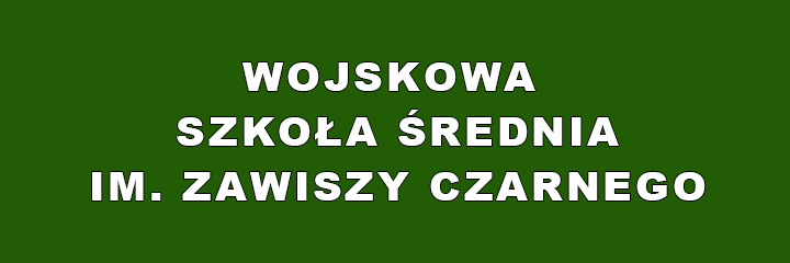 Wojskowa Szkoła Średnia im. Zawiszy Czarnego